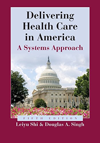 Imagen de archivo de Delivering Health Care in America: A Systems Approach a la venta por dsmbooks