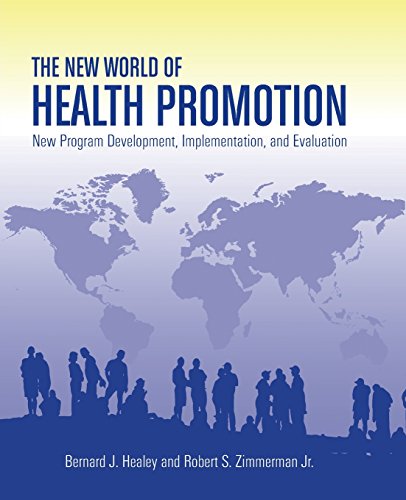 9781284071764: The New World of Health Promotion: New Program Development, Implementation, and Evaluation