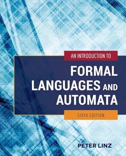 9781284077247: An Introduction to Formal Languages and Automata