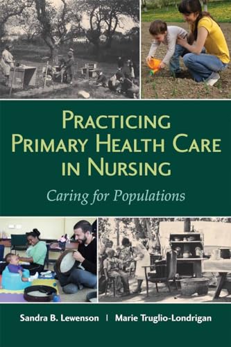 Stock image for Practicing Primary Health Care in Nursing: Caring for Populations: Caring for Populations for sale by BooksRun
