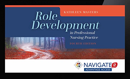 Stock image for Role Development in Professional Nursing Practice (Navigate 2 Advantage Digital) for sale by SecondSale