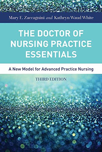 Beispielbild fr The Doctor of Nursing Practice Essentials : A New Model for Advanced Practice Nursing zum Verkauf von Better World Books