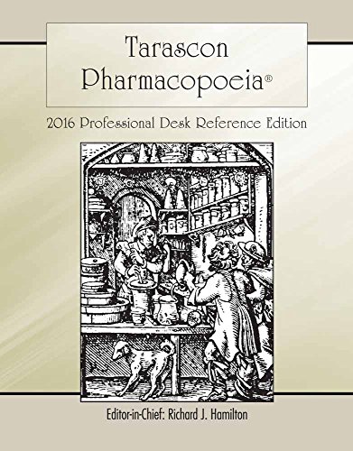 Imagen de archivo de Tarascon Pharmacopoeia 2016 Professional Desk Reference Edition a la venta por HPB-Red