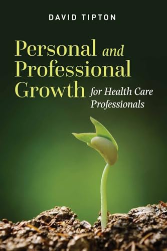 Stock image for Personal and Professional Growth for Health Care Professionals for sale by GoodwillNI