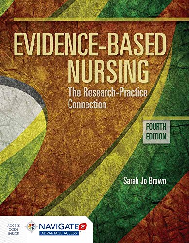 Beispielbild fr Evidence-Based Nursing: The Research Practice Connection: The Research Practice Connection zum Verkauf von Goodwill of Colorado