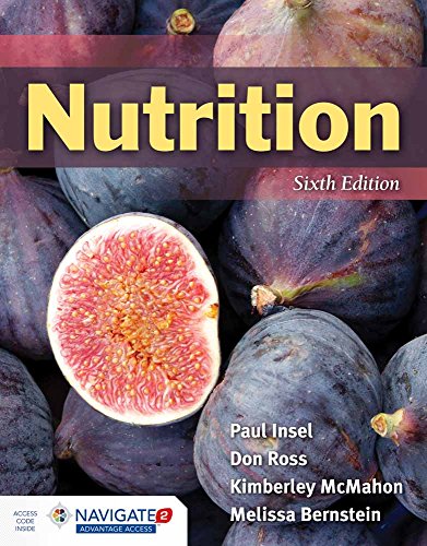 Nutrition - Insel, Dr. Paul, Ross, Don, McMahon, Kimberley, Bernstein, Melissa