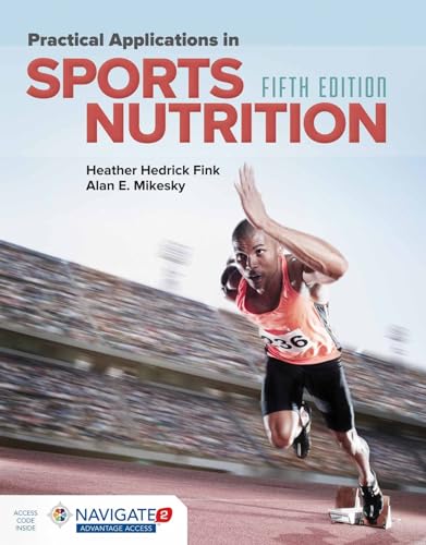 Beispielbild fr Practical Applications in Sports Nutrition zum Verkauf von Better World Books