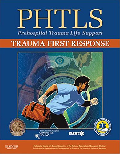 Imagen de archivo de PHTLS:Trauma First Response: Trauma First Response a la venta por BooksRun