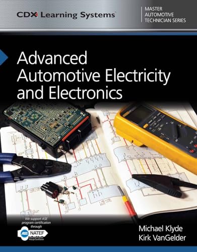 9781284101690: Advanced Automotive Electricity and Electronics: CDX Master Automotive Technician Series (Cdx Learning Systems Master Automotive Technician)