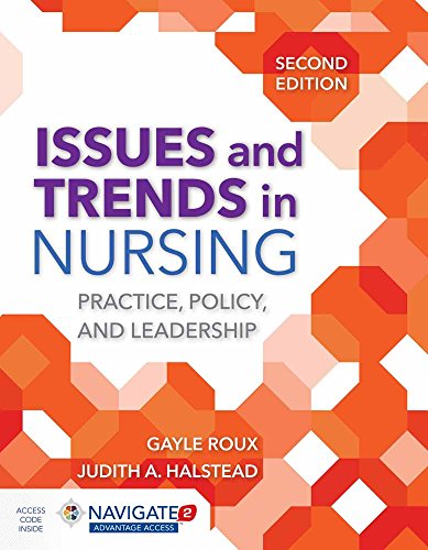 Imagen de archivo de Issues and Trends in Nursing: Practice, Policy and Leadership: Practice, Policy and Leadership a la venta por BooksRun