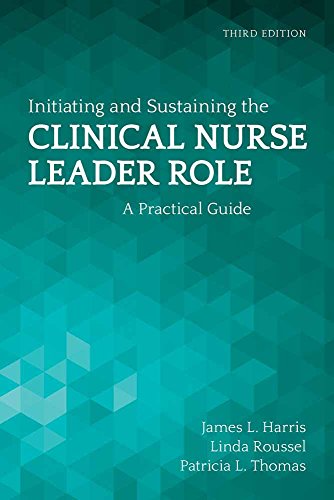 Beispielbild fr Initiating And Sustaining The Clinical Nurse Leader Role: A Practical Guide zum Verkauf von SecondSale