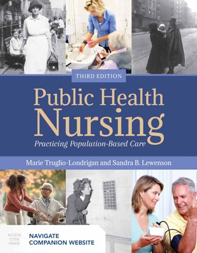 Stock image for Public Health Nursing: Practicing Population-Based Care: Practicing Population-Based Care for sale by ThriftBooks-Dallas