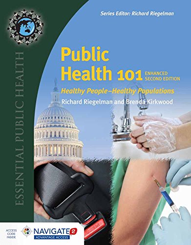 Imagen de archivo de Public Health 101: Healthy People Healthy Populations (Includes One Health Chapter) (Essential Publi a la venta por Wrigley Books