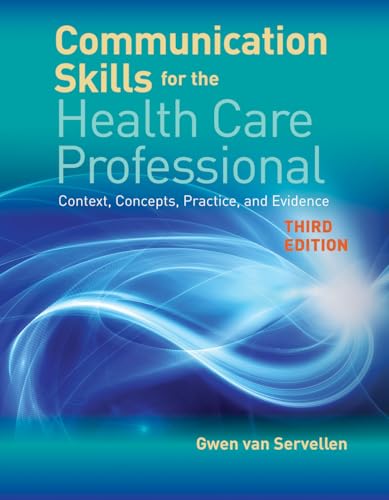 Imagen de archivo de Communication Skills for the Health Care Professional: Context, Concepts, Practice, and Evidence a la venta por HPB-Red