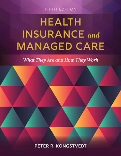 Beispielbild fr Health Insurance and Managed Care: What They Are and How They Work zum Verkauf von BooksRun