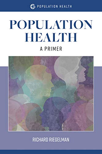 Stock image for Population Health: A Primer for sale by More Than Words