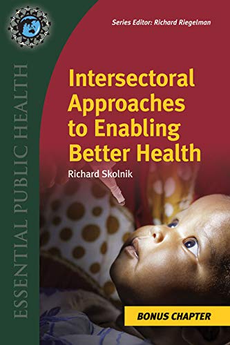 Stock image for Supplemental Chapter: Intersectoral Approaches to Enabling Better Health: Intersectoral Approaches to Enabling Better Health for sale by A Team Books