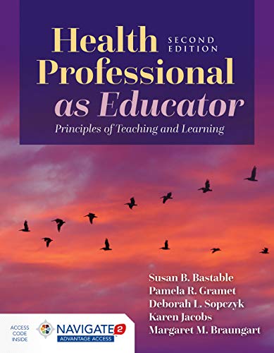 Stock image for Health Professional As Educator : Principles of Teaching and Learning for sale by Better World Books: West