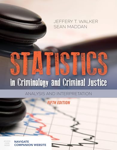 Imagen de archivo de Statistics in Criminology and Criminal Justice: Analysis and Interpretation a la venta por BooksRun