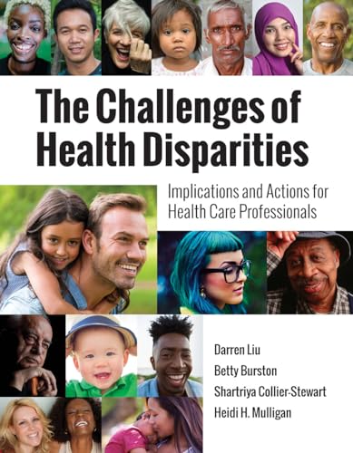 Stock image for The Challenges of Health Disparities: Implications and Actions for Health Care Professionals for sale by BooksRun