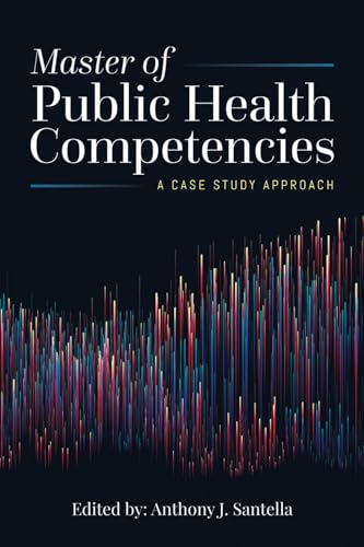 Stock image for Master of Public Health Competencies: A Case Study Approach: A Case Study Approach for sale by HPB-Red