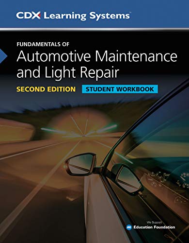 Stock image for Fundamentals of Automotive Maintenance and Light Repair Student Workbook, Second Edition (Cdx Learni for sale by Save With Sam