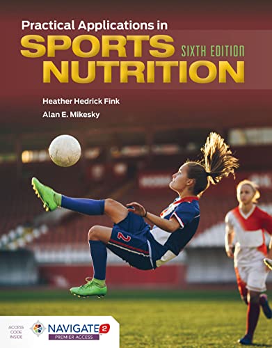 Beispielbild fr Practical Applications in Sports Nutrition zum Verkauf von BooksRun