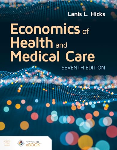 Stock image for Economics of Health and Medical Care for sale by Campus Bookstore