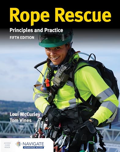 Stock image for Rope Rescue Principles and Practice for sale by Blackwell's