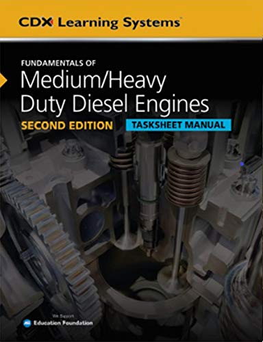 Stock image for Fundamentals of Medium/Heavy Duty Diesel Engines Tasksheet Manual, Second Edition for sale by SecondSale