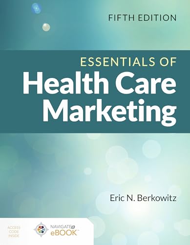 Stock image for Essentials of Health Care Marketing for sale by Indiana Book Company