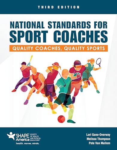 Imagen de archivo de National Standards for Sport Coaches: Quality Coaches, Quality Sports: Quality Coaches, Quality Sports a la venta por A Team Books