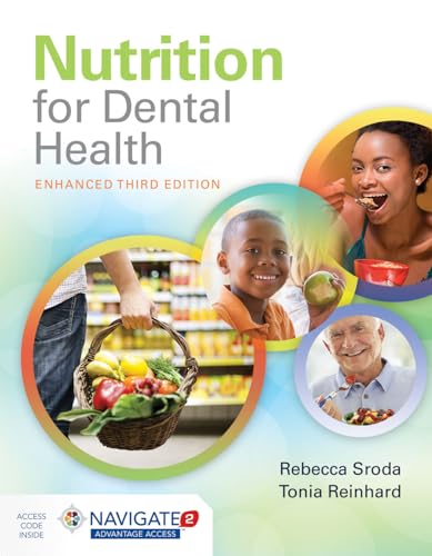 Imagen de archivo de Nutrition for Dental Health: A Guide for the Dental Professional, Enhanced Edition: A Guide for the Dental Professional, Enhanced Edition a la venta por BooksRun