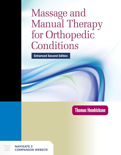 Imagen de archivo de Massage and Manual Therapy for Orthopedic Conditions 2nd Edition a la venta por Basi6 International