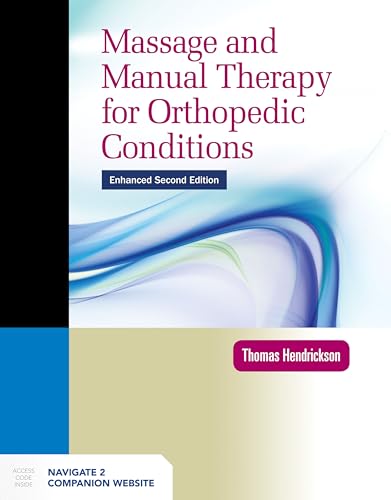 9781284209907: Massage And Manual Therapy For Orthopedic Conditions