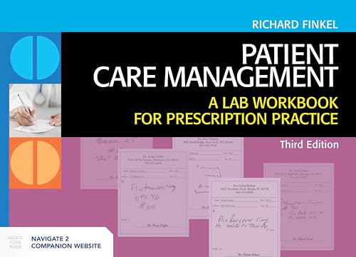 Beispielbild fr Patient Care Management: A Lab Workbook for Prescription Practice: A Lab Workbook for Prescription Practice zum Verkauf von BooksRun