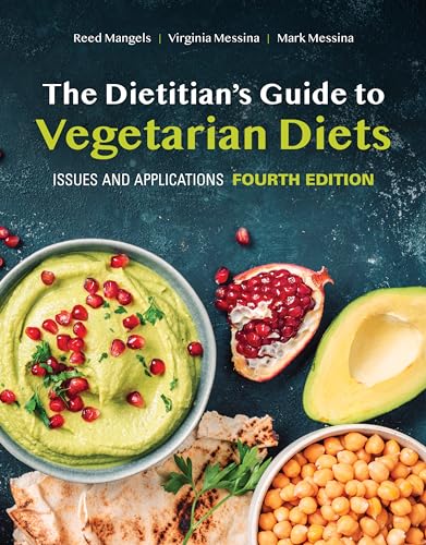 Stock image for The Dietitian's Guide to Vegetarian Diets: Issues and Applications - FOURTH EDITION for sale by JozBooks