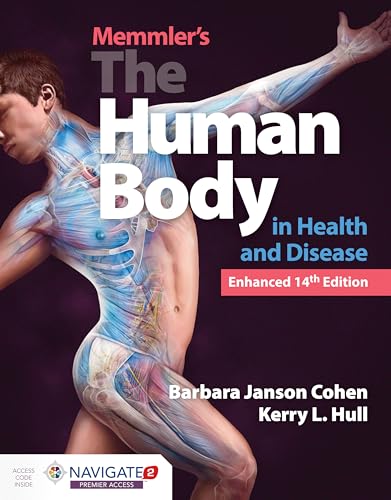 Stock image for Memmler's The Human Body in Health and Disease, Enhanced Edition for sale by Greenway