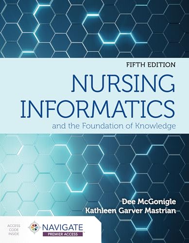 Stock image for Nursing Informatics and the Foundation of Knowledge - FIFTH EDITION for sale by JozBooks