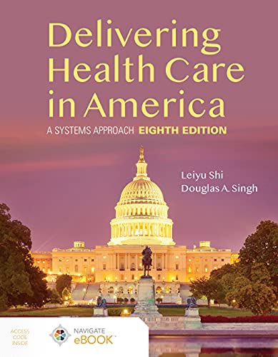 Beispielbild fr Delivering Health Care in America: A Systems Approach zum Verkauf von BooksRun