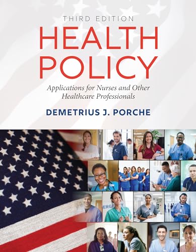 Beispielbild fr Health Policy: Application for Nurses and Other Healthcare Professionals zum Verkauf von A Team Books