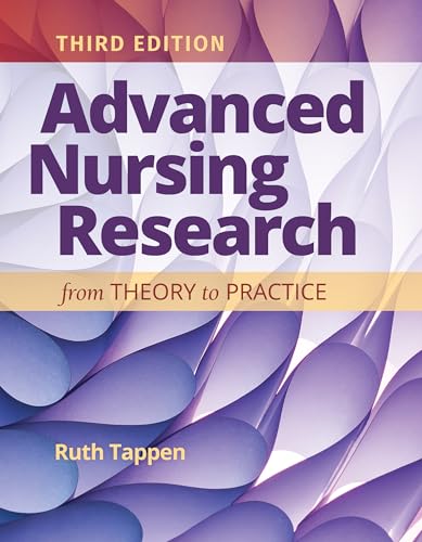 9781284231755: Advanced Nursing Research: From Theory to Practice: From Theory to Practice