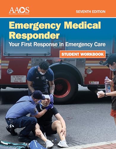 Stock image for Emergency Medical Responder: Your First Response in Emergency Care Student Workbook for sale by booksdeck