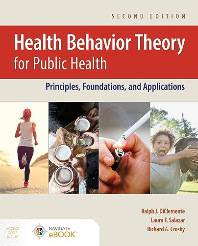 Stock image for Health Behavior Theory for Public Health: Principles, Foundations, and Applications for sale by BookHolders