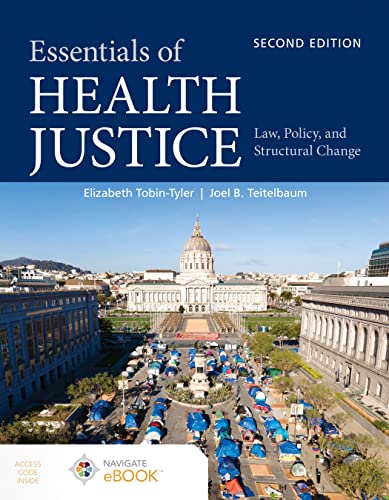 Beispielbild fr Essentials of Health Justice: Law, Policy, and Structural Change zum Verkauf von BooksRun