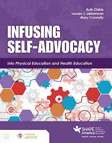 Stock image for Infusing Self-Advocacy into Physical Education and Health Education - FIRST EDITION for sale by JozBooks