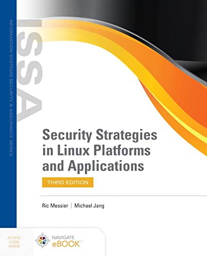 Beispielbild fr Security Strategies in Linux Platforms and Applications (Information Systems Security & Assurance) zum Verkauf von BooksRun