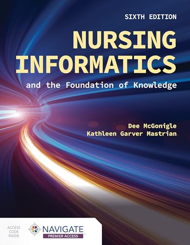 Stock image for Nursing Informatics and the Foundation of Knowledge for sale by GreatBookPrices