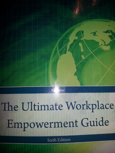 Beispielbild fr The Ultimate Workplace Empowerment Guide zum Verkauf von Better World Books