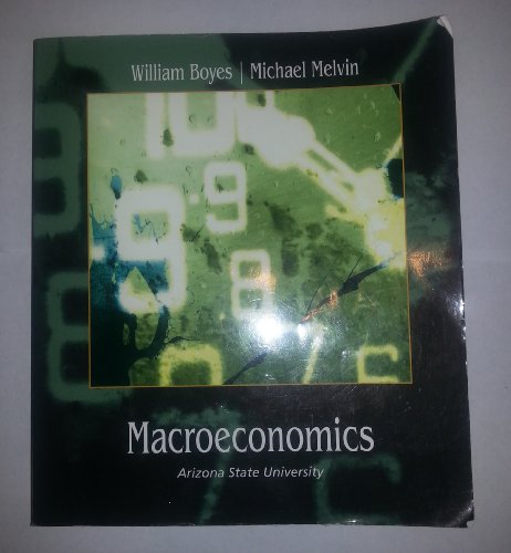 9781285025148: Macroeconomics: Arizona State University by William Boyes/ Michael Melvin (2012-08-02)